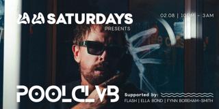 La La Saturday'S Ft Poolclvb