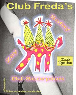 Club Freda'S: Dj Scorpion, Sofay & Zey
