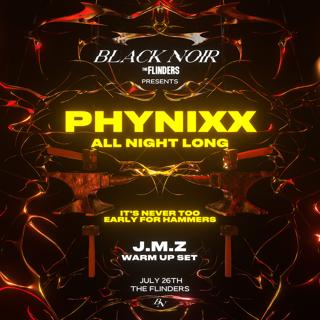 Black Noir Presents: Phynixx All Night Long