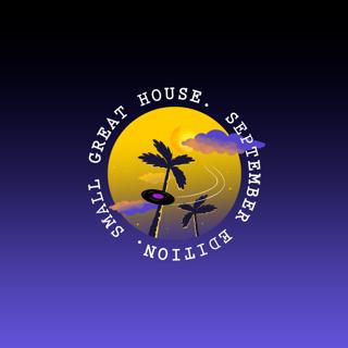 Small Great House - 'Open Air & Indoor + Soundstream, Nick Höppner' 20 Hours Non-Stop (Sgt)