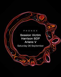 Session Victim, Harrison Bdp, Ariane V