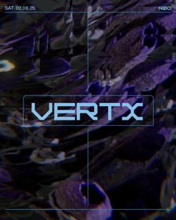 Vertx W/ Adriana Lopez, Disx3, Dj Dextro, Dj Spit & Amor Satyr