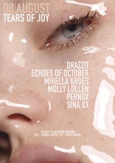 Tears Of Joy With Sina Xx, Echoes Of October, Pernox, Drazzit, Molly Lollen & Mirella Kroes