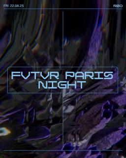Fvtvr Paris Night With Ignez, Developer, Abs8Lute & Eman