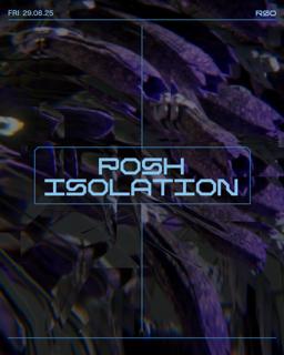 Posh Isolation With Lust For Youth, Croatian Amor, Oqbqbo, Scandinavian Star, & Schacke