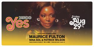 Disco, Yes With Elements Oakland Featuring Maurice Fulton