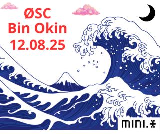 Øsc & Bin Okin