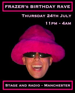 Frazer'S Birthday Rave