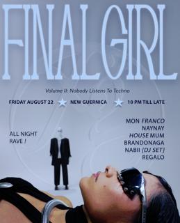 Final Girl Vol Ii: Nobody Listens To Techno
