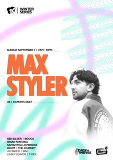 Max Styler (Us) - Winter Series Pres By. Thick As Thieves