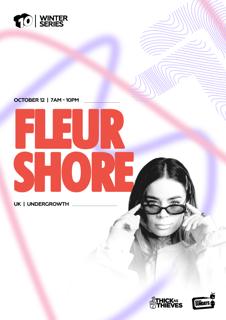 Fleur Shore (Uk) - Winter Series Pres By. Thick As Thieves