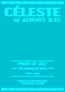 Céleste W/ Always 8:15
