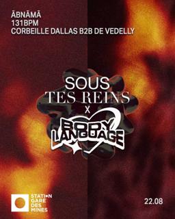 Sous Tes Reins X Body Language