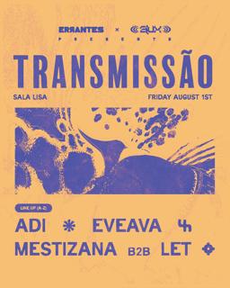 Errantes × ((Aux)) Present: Transmissão