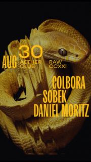 Raw Ccxxi: Colbora, Sobek, Daniel Moritz