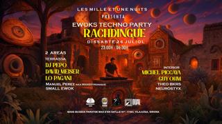 Rachdingue 26 Julio 2025 X Ewoks Techno Party Dj Pepo David Meiser