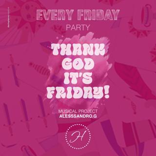 Thank God It'S Friday