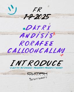 Introduce W/Andisis, Rorafee, Dktrx, Calloohcallay