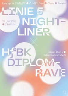 Nightliner ✕ Hfbk Diplomrave