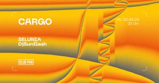 Pan X Cargo X Selunia X Djsunflash