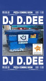 Dj D.Dee At Pizza Coming Soon