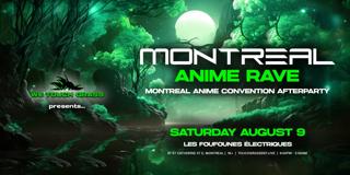#Wetouchgrass Presents: Montreal Anime Rave