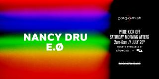 Gorg-O-Mish Presents: Nancy Dru & E.Ø