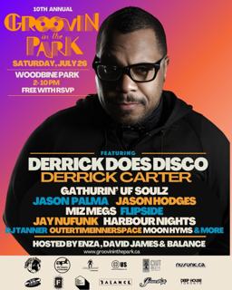 Groovin' In The Park Saturday Ft Derrick Does Disco & Djs: Gathurin' Uf Soulz, Jason Palma Free