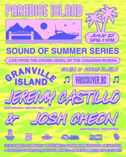 Paradise Island Summer Series With Jeremy Castillo & Josh Cheon