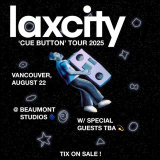 Laxcity Feat. Special Guests