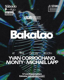 Bakalao: Yvan Corrochano, Monty, Michael Lapp