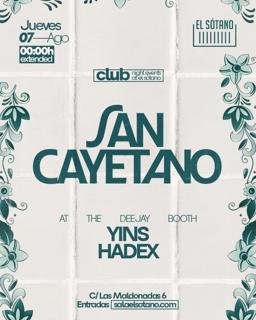 San Cayetano: Yins, Hadex