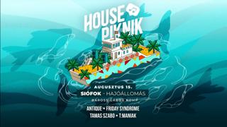 House Piknik - A Nagy Kompra Szállás - Siófoki Hajóállomás - Aug.15