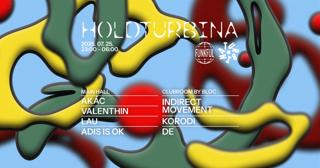 Holdturbina W// Akác, Valenthin, Lau, Adis Is Ok - Klub Szoba By Bloc