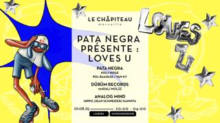 Pata Negra Présente: Loves U / Club