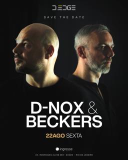 D-Edge Rio Apresenta D-Nox & Beckers