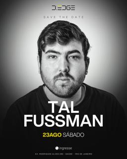 D-Edge Rio Apresenta Tal Fussman