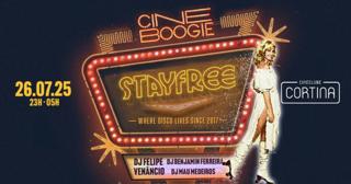 Stay Free Disco Party | 26.07 | Cineclube Cortina