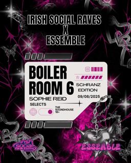 Isr X Essemble Boiler Room #6 Sophie Reid Invites