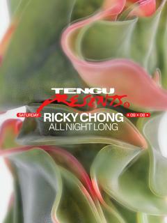 Tengu Presents: Ricky Chong All Night Long