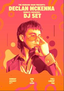 The Bernard Shaw Presents: Declan Mckenna (Darles Chickens) Dj Set