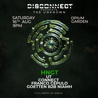 Disconnect Presents Hngt