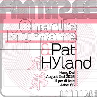 Charile Murnane & Pat Hyland At Hang Dai