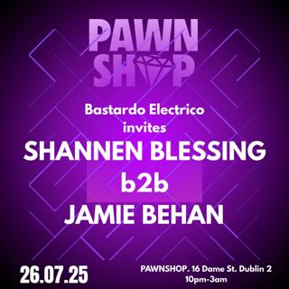 Bastardo Electrico: Jamie Behan B2B Shannen Blessing