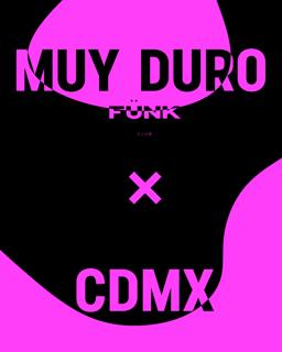 Muy Duro X Fünk