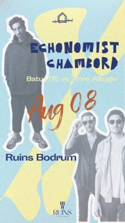 Echonomist & Chambord At Ruins Bodrum
