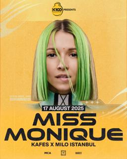 Miss Monique│Kafes X Milo Istanbul