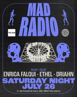 Mad Radio Presents Enrica Falqui, Ethel & Driahn