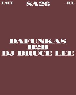 Dafunkas B2B Dj Bruce Lee