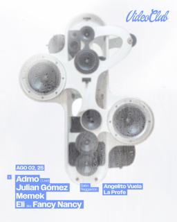Admo (Live) / Julian Gómez / Memek / Eli Aka Fancy Nancy
